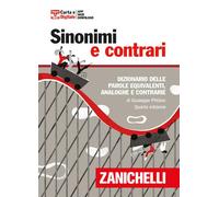Sinonimi E Contrari. Dizionario Fraseologico Delle Parole Equivalenti, Analoghe