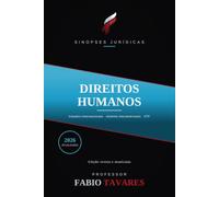 Sinopses Jurídicas: Direitos Humanos: Tratados, sistema interamericano e proteção constitucional - atualizado em 2026