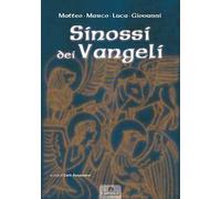 Sinossi dei Vangeli: Matteo-Marco-Luca-Giovanni