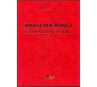 Sinossi diacronica dei quattro vangeli