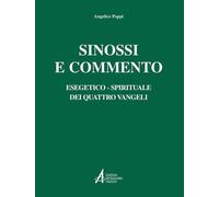 Sinossi e commento esegetico-spirituale dei quattro Vangeli - 201