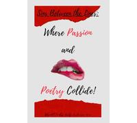 Sins between the Lines:: Where Passion and Poetry collide!