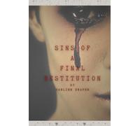Sins Of A Final Restitution