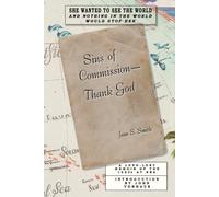Sins of Commission - Thank God: Down the Years and Across the World
