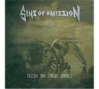 Sins of Omission - ++Flesh on Your Bones