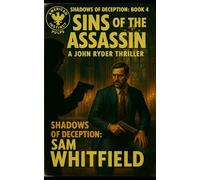 Sins of The Assassin: A John Ryder Thriller featuring Task Force Lazarus: 4