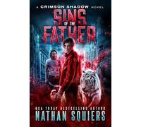 Sins of the Father: A Crimson Shadow Novel: 2 - NUOVO