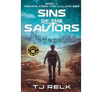 Sins of the Saviors Book 1: Escape from the Culling Box