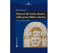 Sintassi del verbo ebraico nella prosa biblica classica - Niccacci Alviero