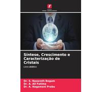 Síntese, Crescimento e Caracterização de Cristais: Livro didático