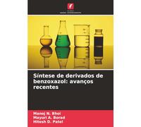 Síntese de derivados de benzoxazol: avanços recentes