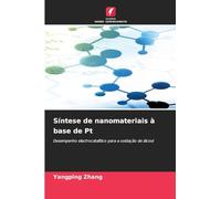 Síntese de nanomateriais à base de Pt: Desempenho electrocatalítico para a oxidação de álcool