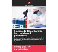 Síntese de tiocarbamido benzimidazolil pirazolinas: Síntese induzida por micro-ondas e caracterização de algumas N1- tiocarbamido -3- benzimidazolil -5- aril -2- pirazolinas