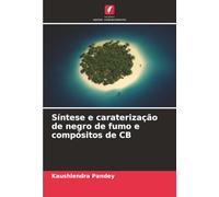 Síntese e caraterização de negro de fumo e compósitos de CB