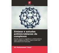 Síntese e estudos antimicrobianos de complexos: Estudos espectro-magnéticos e antimicrobianos sobre complexos de Ni(II), Cu(II) e Zn(II) com etilenodianil de O-hidroxifen
