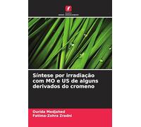 Síntese por irradiação com MO e US de alguns derivados do cromeno