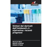 Sintesi dei derivati dell'imidazo[1,2-a]pirazina: recenti progressi