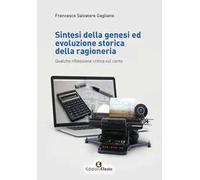 Sintesi della genesi ed evoluzione storica della ragioneria. Qualche riflessione critica sul conto