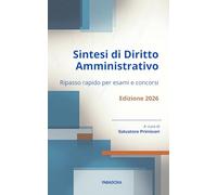 Sintesi di Diritto Amministrativo: Ripasso rapido per esami e concorsi