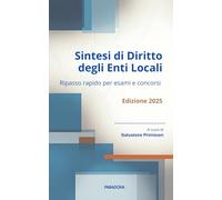 Sintesi di Diritto degli Enti Locali: Ripasso rapido per esami e concorsi: 4