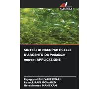 SINTESI DI NANOPARTICELLE D'ARGENTO DA Pedalium murex: APPLICAZIONE