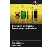 Sintesi di polimeri a basso peso molecolare