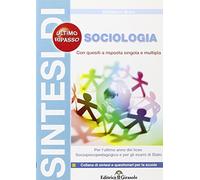 Sintesi di sociologia per l'ultimo anno del liceo psicopedagogico e per gli esami di Stato