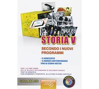 Sintesi di storia 5. Il Novecento, il mondo contemporaneo fino ai giorni nostri. Per l'ultimo anno delle scuole secondarie di secondo grado