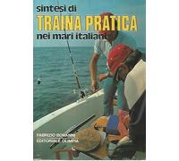 Sintesi di traina pratica nei mari italiani