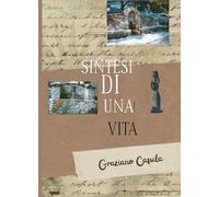 Sintesi di una vita