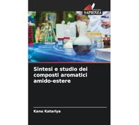 Sintesi e studio dei composti aromatici amido-estere