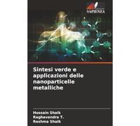 Sintesi verde e applicazioni delle nanoparticelle metalliche
