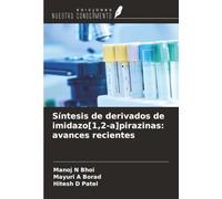 Síntesis de derivados de imidazo[1,2-a]pirazinas: avances recientes