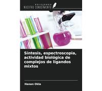 Síntesis, espectroscopia, actividad biológica de complejos de ligandos mixtos