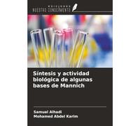 Síntesis y actividad biológica de algunas bases de Mannich