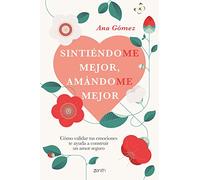 Sintiéndome mejor, amándome mejor: Cómo validar tus emociones te ayuda a construir un amor seguro