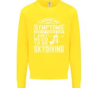 Sintomi i Just Bisogno To Go Paracadutismo Divertente Bambini Felpa Maglione