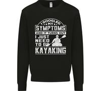 Sintomi Just Bisogno To Go Kayaking Divertente Uomo Felpa Maglione
