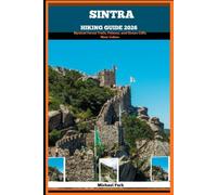 SINTRA HIKING GUIDE 2026: Mystical Forest Trails, Palaces, and Ocean Cliffs Near Lisbon