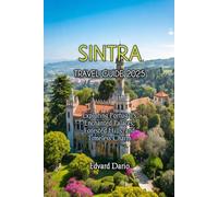 SINTRA TRAVEL GUIDE 2025