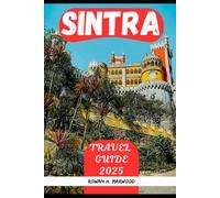 SINTRA TRAVEL GUIDE 2025