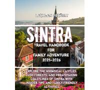 Sintra Travel Handbook For Family Adventure 2025-2026