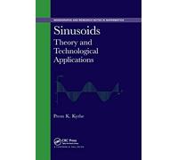 Sinusoids: Theory and Technological Applications