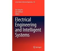 Sio-Iong Ao Len Electrical Engineering and Intelligent Systems: 130 (Tascabile)