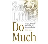 Sioban Nelson Say Little, Do Much (Tascabile)