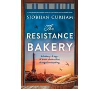 Siobhan Curham The Resistance Bakery (Tascabile)