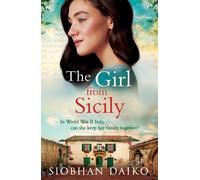 Siobhan Daiko The Girl from Sicily (Copertina rigida)