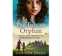 Siobhan Daiko The Tuscan Orphan (Copertina rigida)