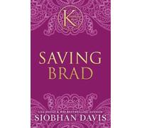 Siobhan Davis Saving Brad (The Kennedy Boys(R)) Hardcover (Copertina rigida)