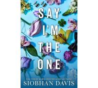Siobhan Davis Say I'm The One (Tascabile)